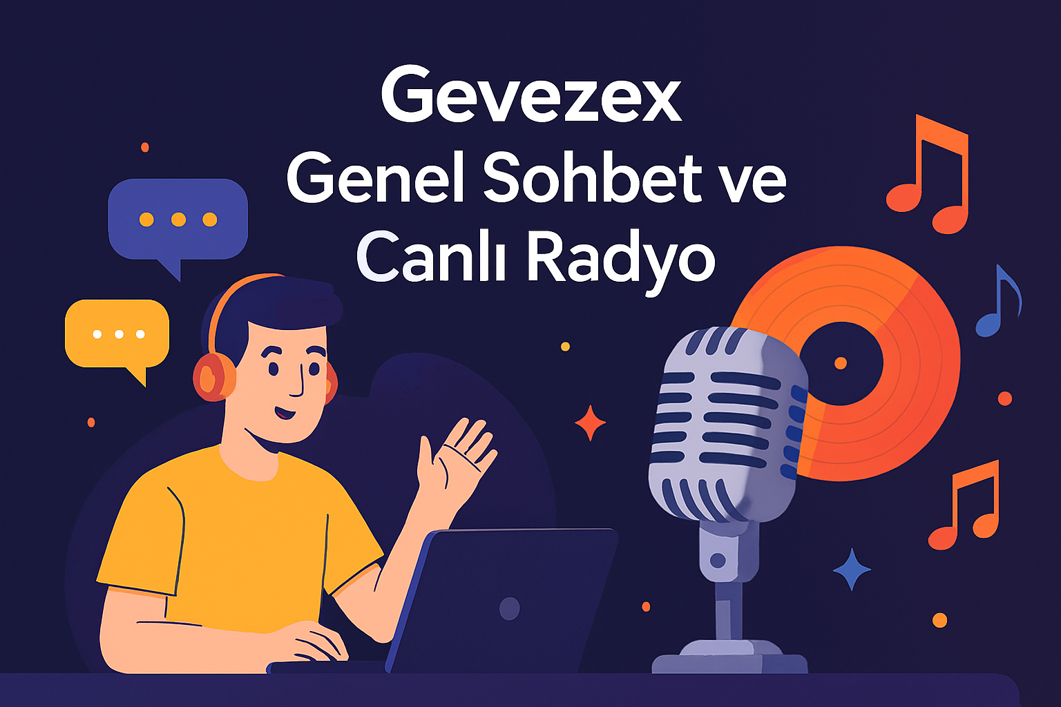 Gevezex Sohbet ve Canlı Radyo ile Dijital Eğlencenin Yeni Adresi